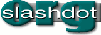 Slashdot - news for nerds